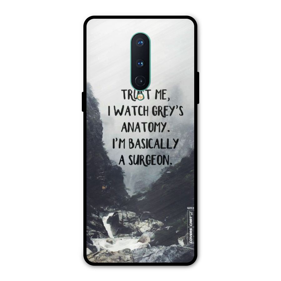 I Am A Surgeon Metal Back Case for OnePlus 8