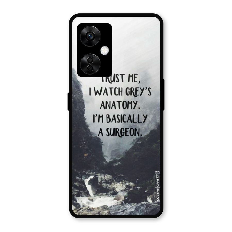 I Am A Surgeon Metal Back Case for OnePlus Nord CE 3 Lite