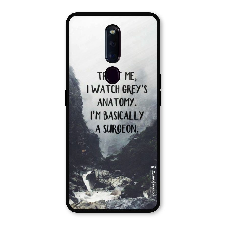I Am A Surgeon Metal Back Case for Oppo F11 Pro
