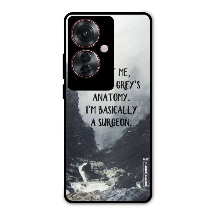 I Am A Surgeon Metal Back Case for Oppo F25 Pro