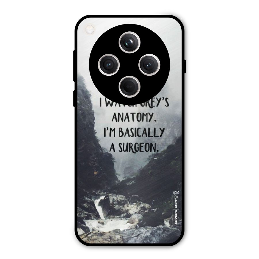 I Am A Surgeon Metal Back Case for Oppo Find X8