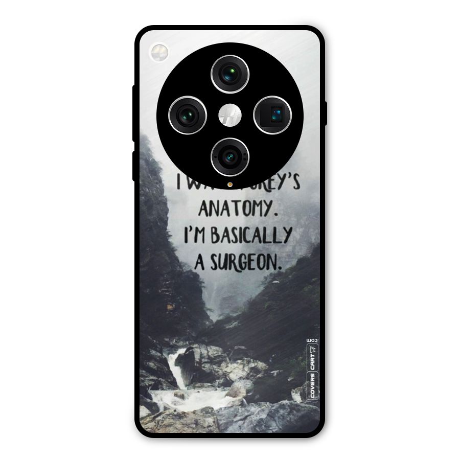 I Am A Surgeon Metal Back Case for Oppo Find X8 Pro