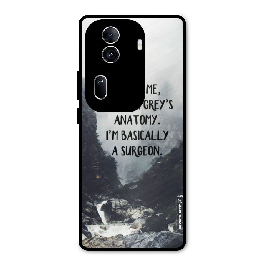 I Am A Surgeon Metal Back Case for Oppo Reno11 Pro 5G