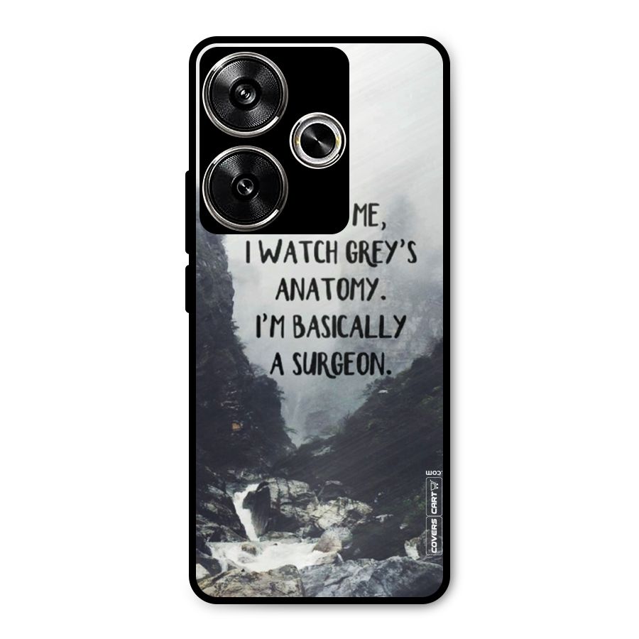 I Am A Surgeon Metal Back Case for Poco F6