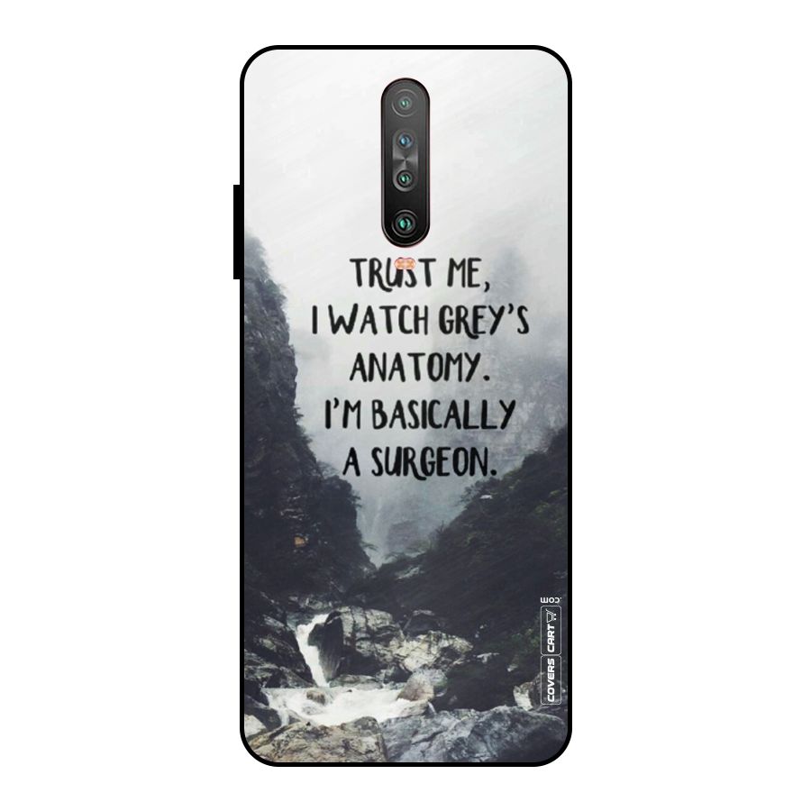 I Am A Surgeon Metal Back Case for Poco X2