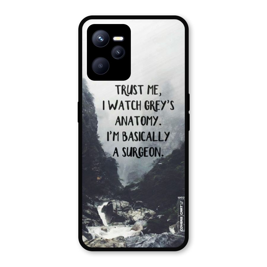I Am A Surgeon Metal Back Case for Realme C35