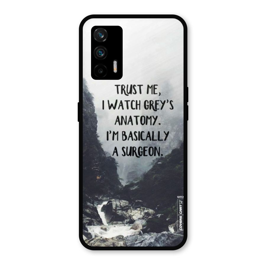 I Am A Surgeon Metal Back Case for Realme GT 5G