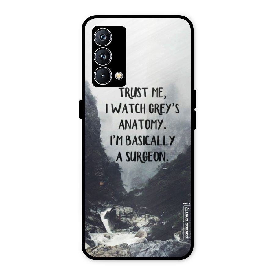 I Am A Surgeon Metal Back Case for Realme GT Master Edition