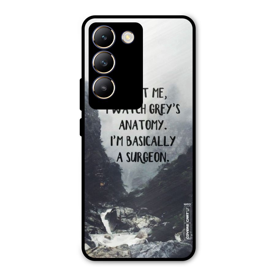 I Am A Surgeon Metal Back Case for Vivo Y200e