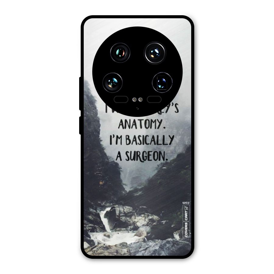 I Am A Surgeon Metal Back Case for Xiaomi 14 Ultra