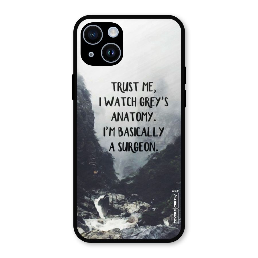 I Am A Surgeon Metal Back Case for iPhone 14