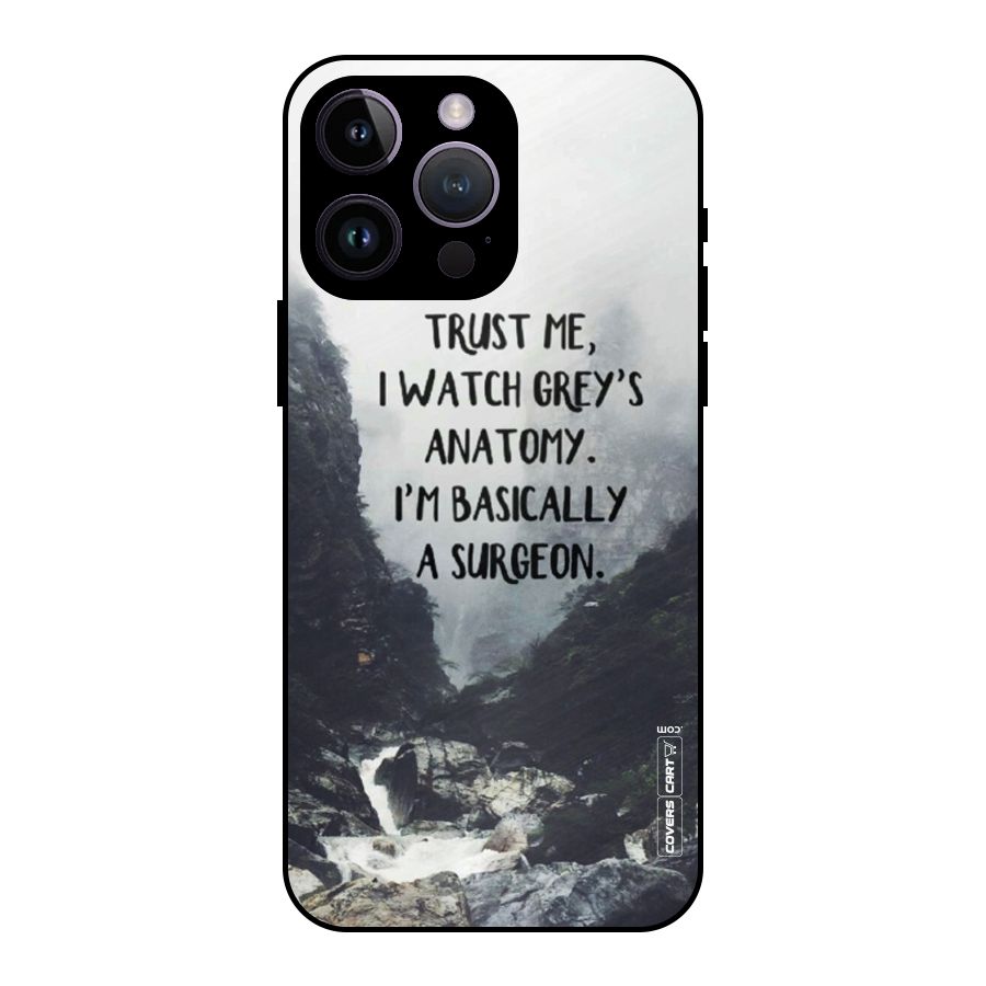 I Am A Surgeon Metal Back Case for iPhone 14 Pro Max