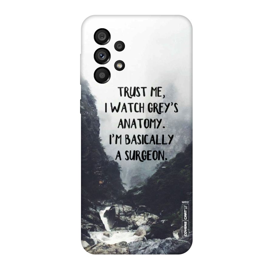 I Am A Surgeon Original Polycarbonate Back Case for Galaxy A73 5G