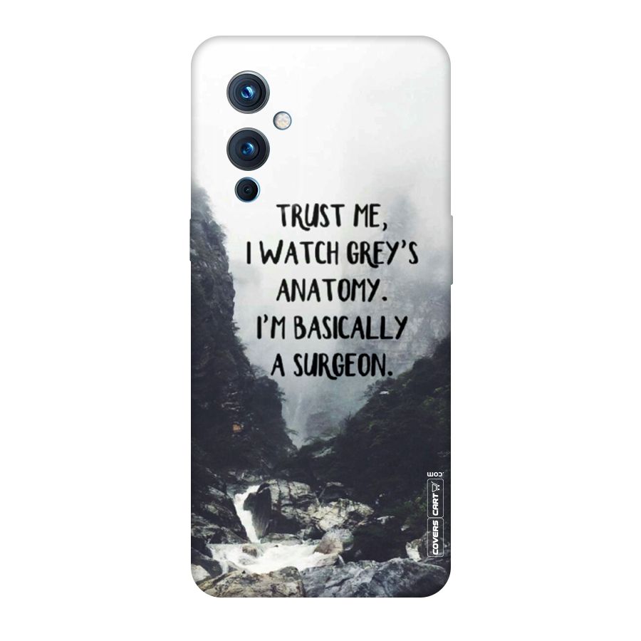 I Am A Surgeon Original Polycarbonate Back Case for OnePlus 9
