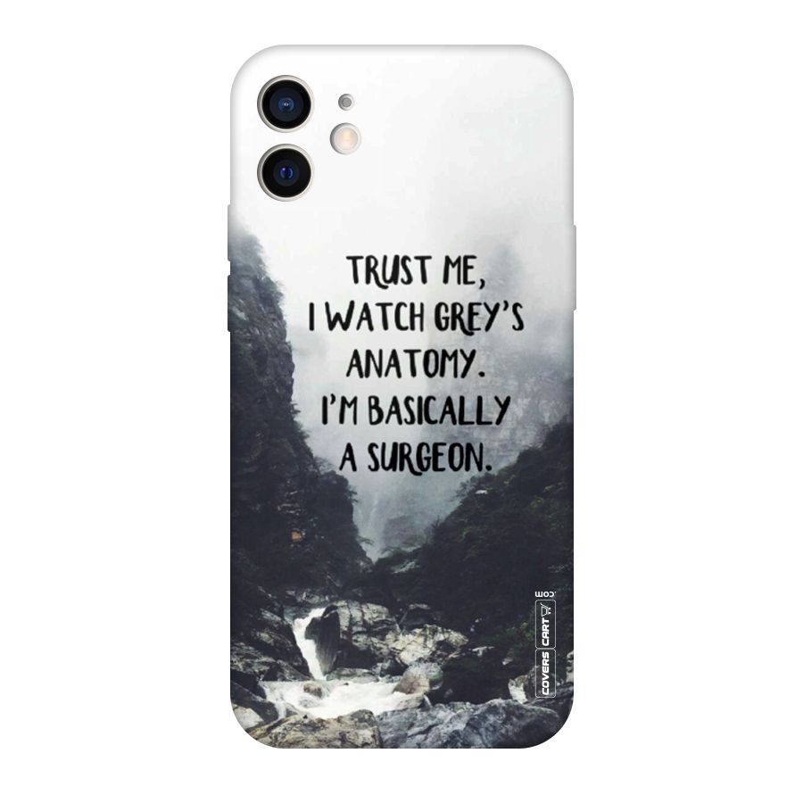 I Am A Surgeon Original Polycarbonate Back Case for iPhone 12