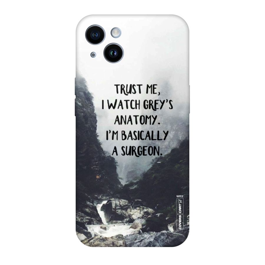 I Am A Surgeon Original Polycarbonate Back Case for iPhone 14