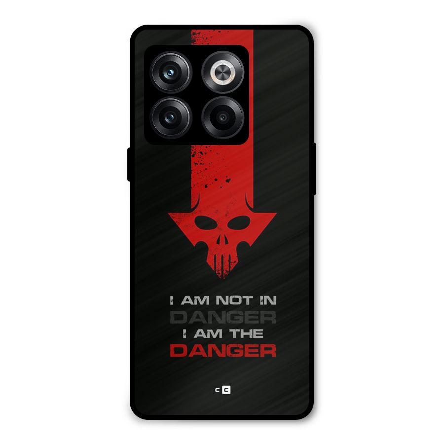 I Am Danger Metal Back Case for OnePlus 10T