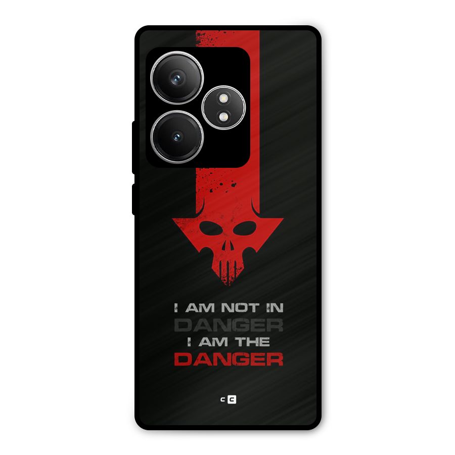 I Am Danger Metal Back Case for Realme GT 6T