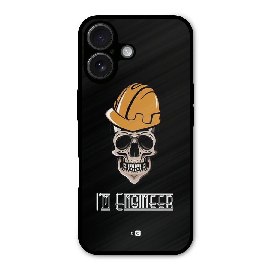 I Am Engineer Metal Back Case for iPhone 16
