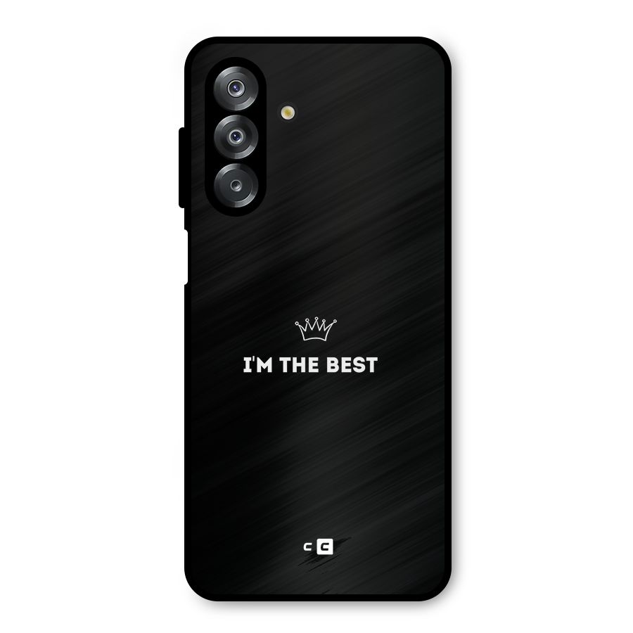 I Am The Best Metal Back Case for Galaxy A26