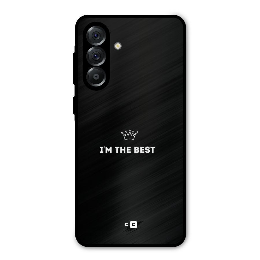 I Am The Best Metal Back Case for Galaxy A36