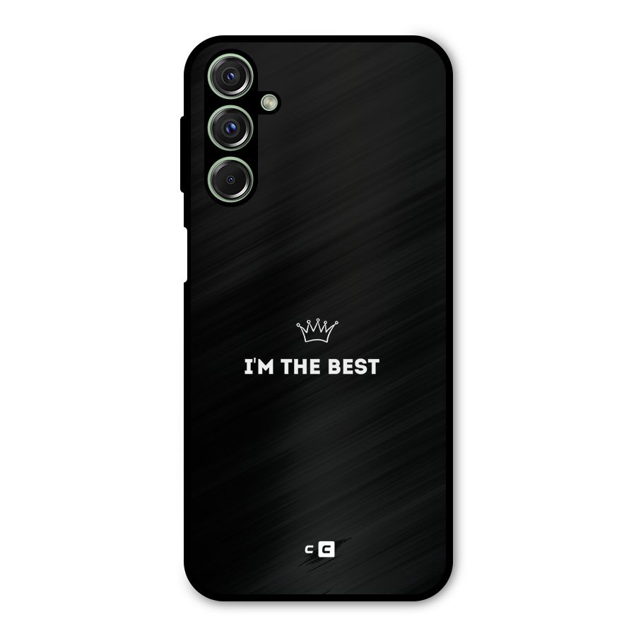 I Am The Best Metal Back Case for Galaxy F34