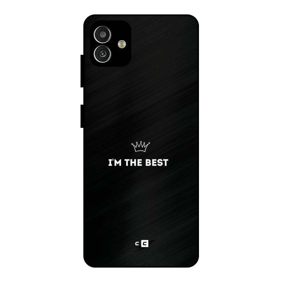 I Am The Best Metal Back Case for Galaxy M13 5G