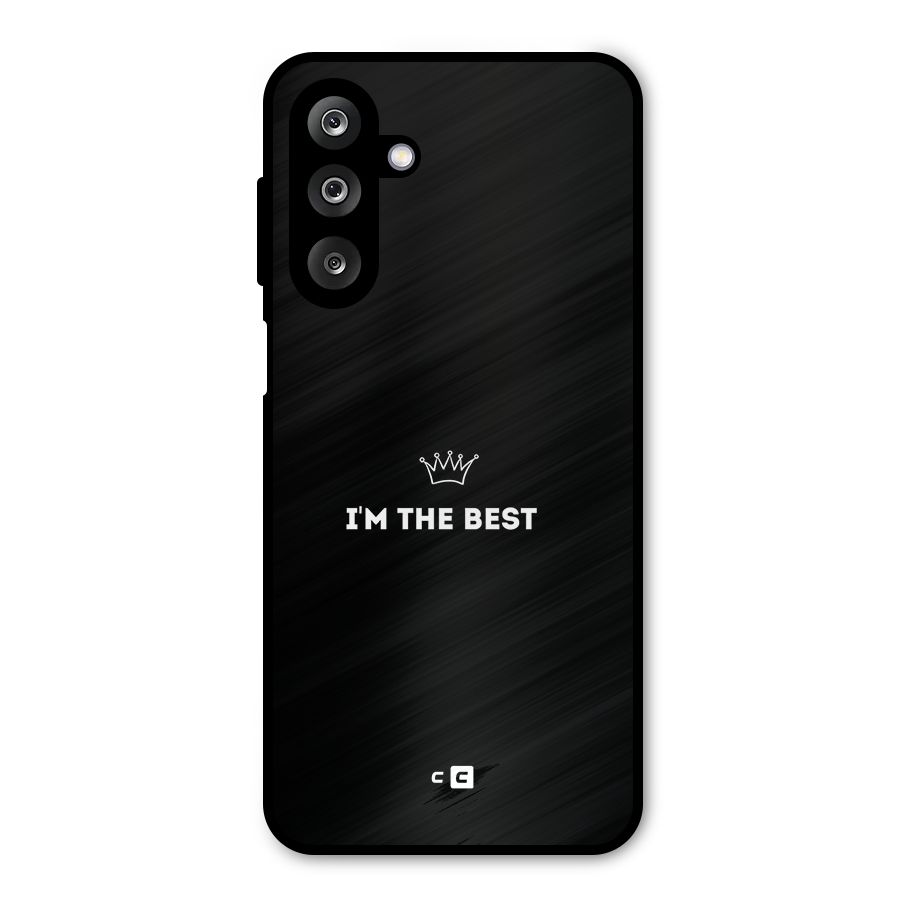 I Am The Best Metal Back Case for Galaxy M36