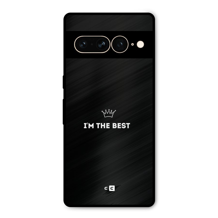 I Am The Best Metal Back Case for Google Pixel 7 Pro