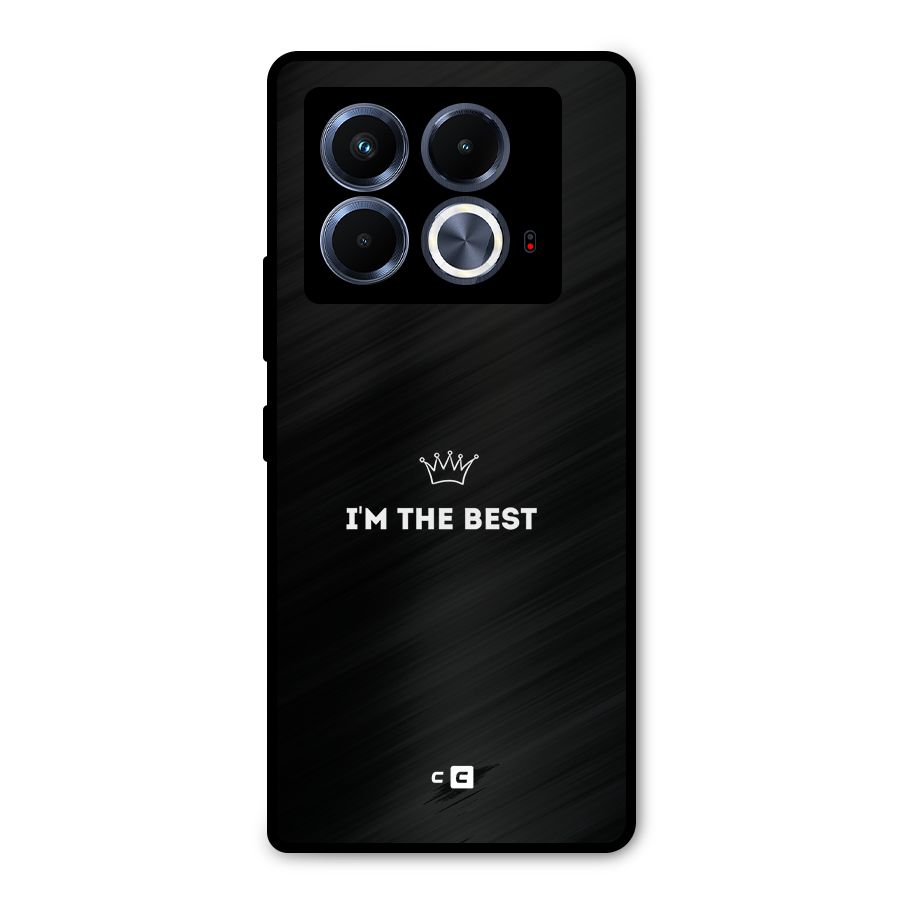 I Am The Best Metal Back Case for Infinix Note 40 5G