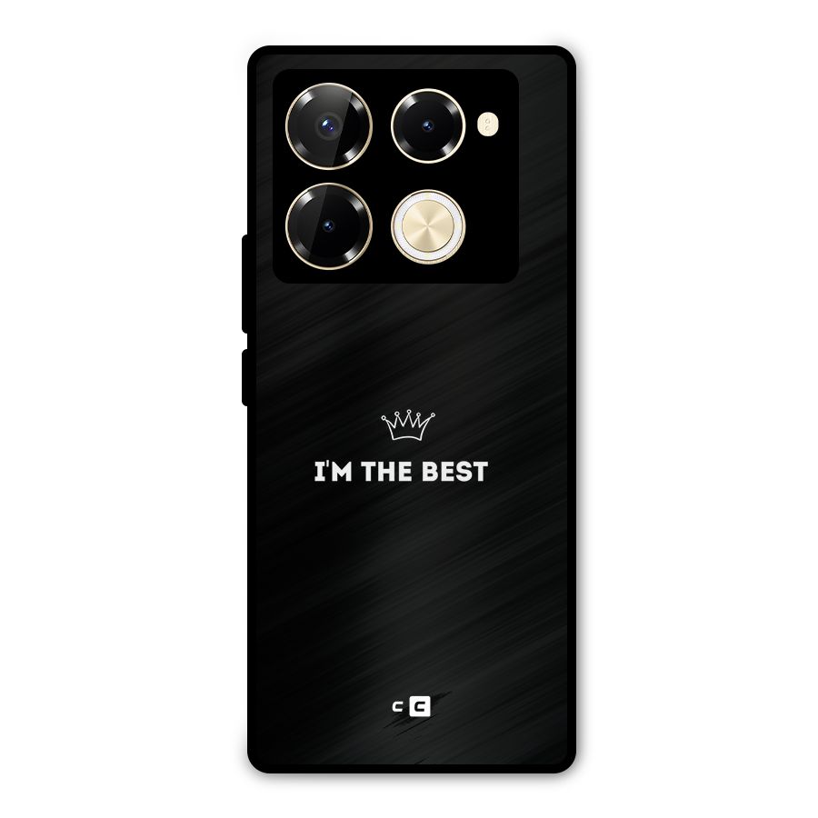 I Am The Best Metal Back Case for Infinix Note 40 Pro