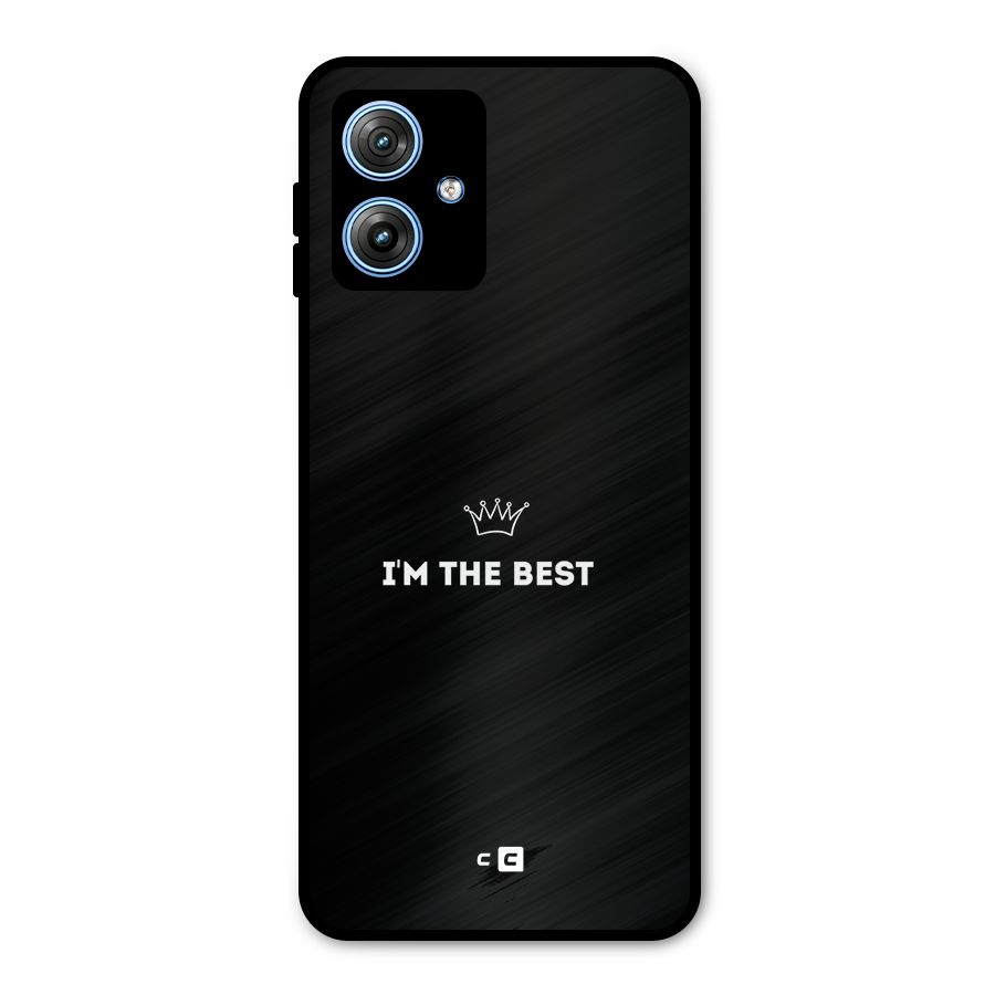 I Am The Best Metal Back Case for Moto G54