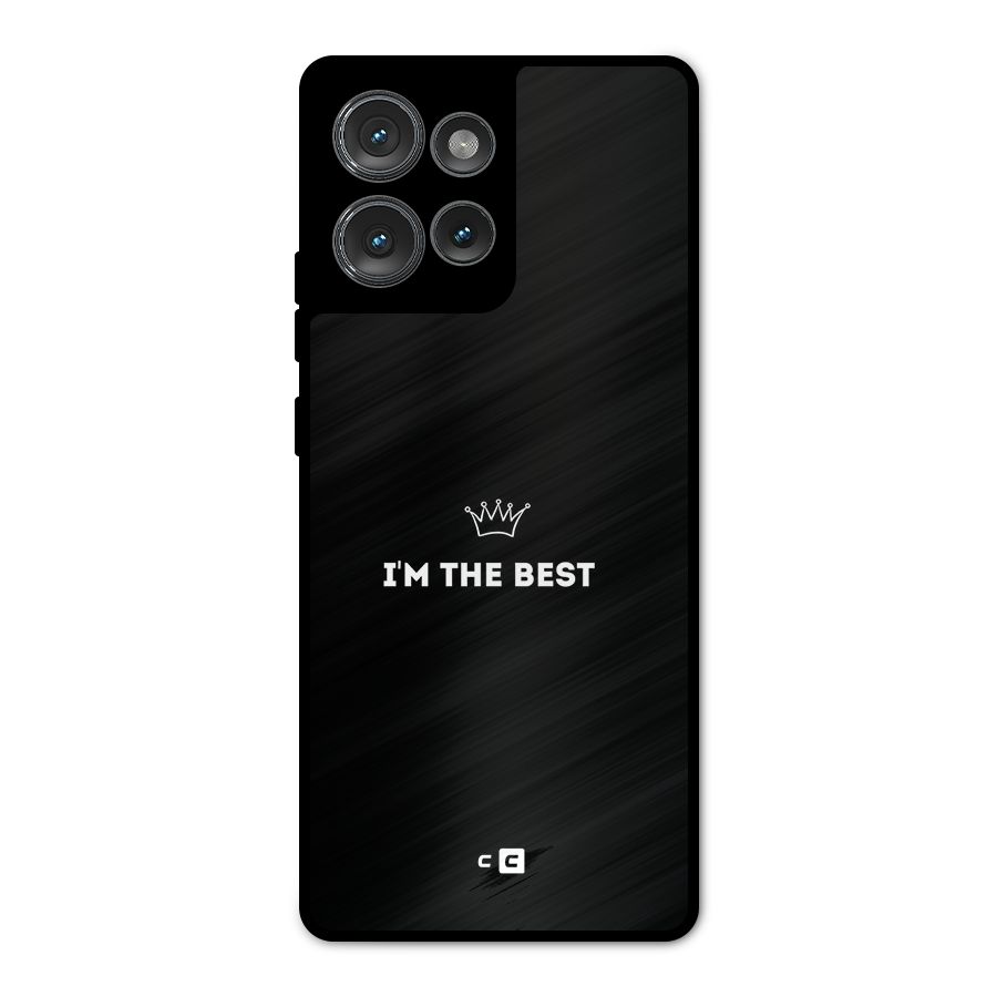 I Am The Best Metal Back Case for Motorola Edge 50