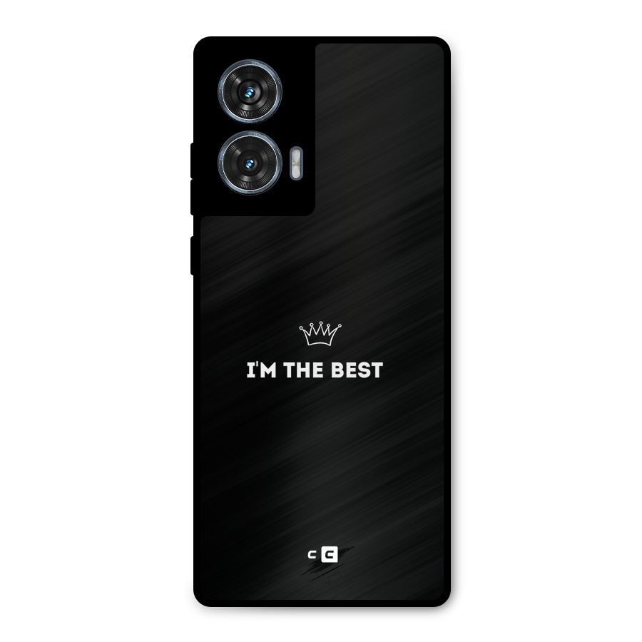 I Am The Best Metal Back Case for Motorola Edge 50 Fusion