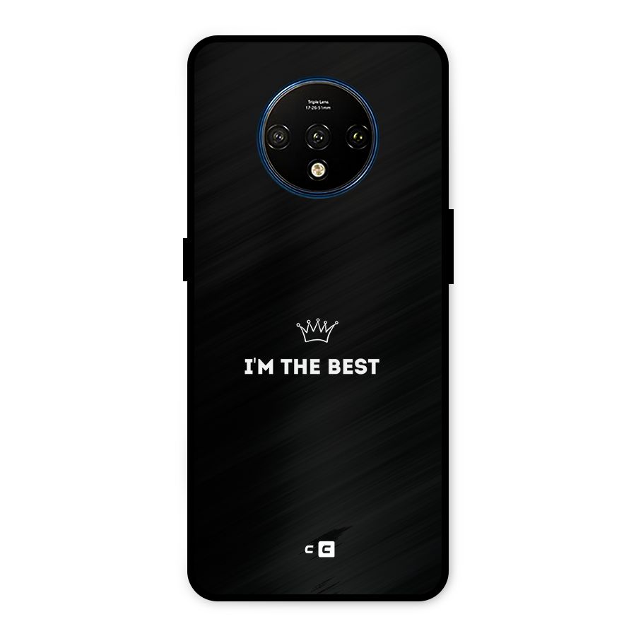 I Am The Best Metal Back Case for OnePlus 7T