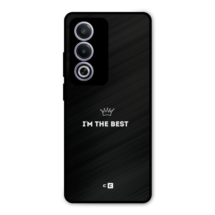 I Am The Best Metal Back Case for Oppo A3 Pro