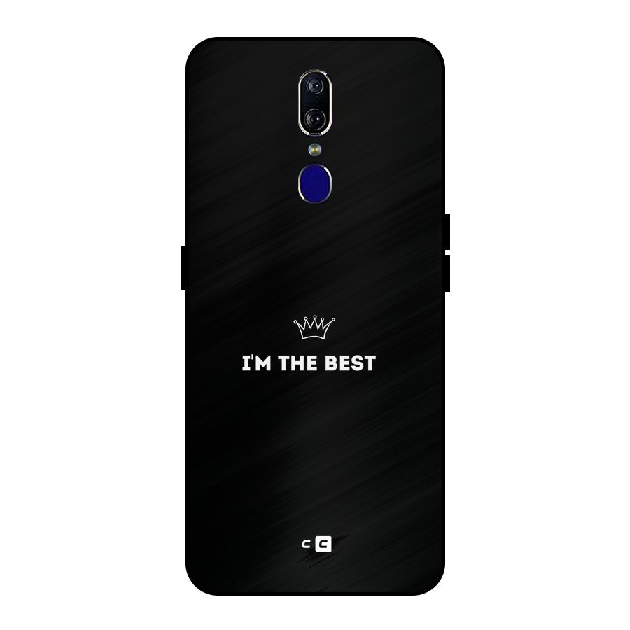 I Am The Best Metal Back Case for Oppo F11