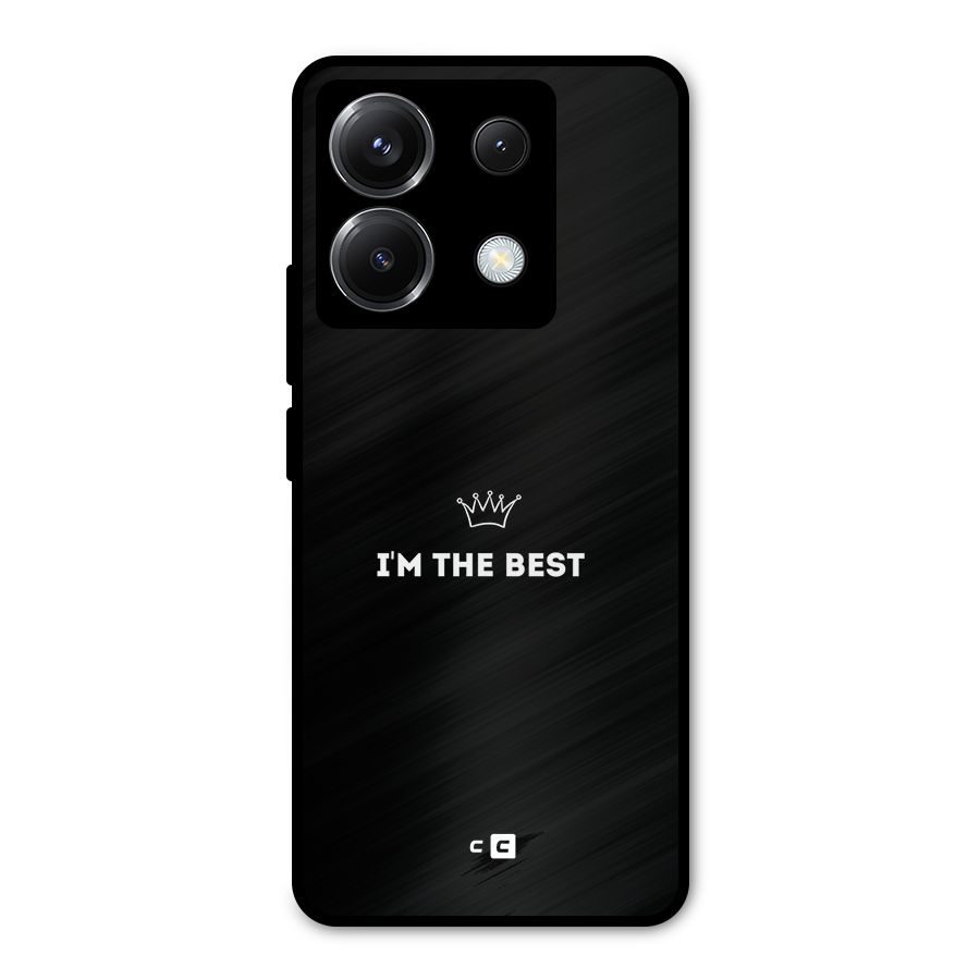 I Am The Best Metal Back Case for Poco X6