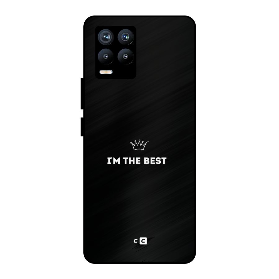 I Am The Best Metal Back Case for Realme 8 Pro