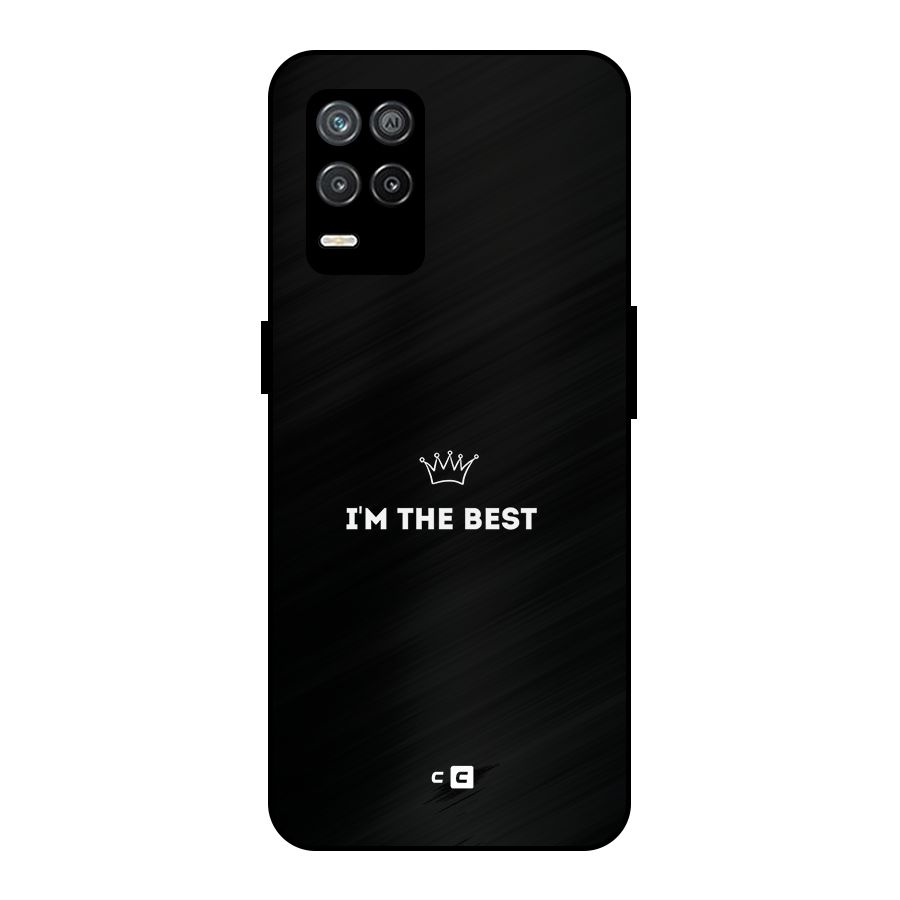 I Am The Best Metal Back Case for Realme 8s 5G