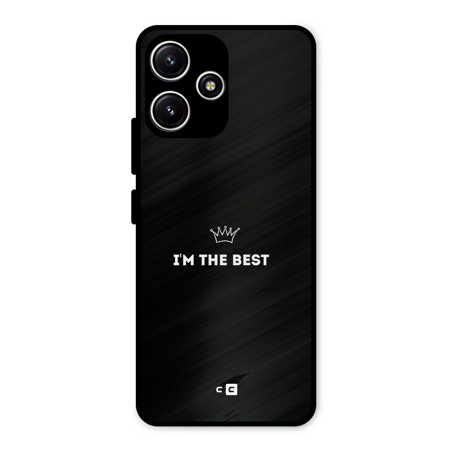 I Am The Best Metal Back Case for Redmi 12 5G