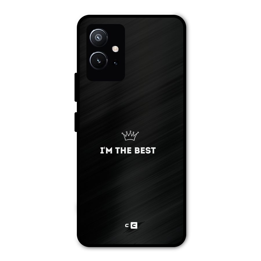 I Am The Best Metal Back Case for Vivo T1 5G