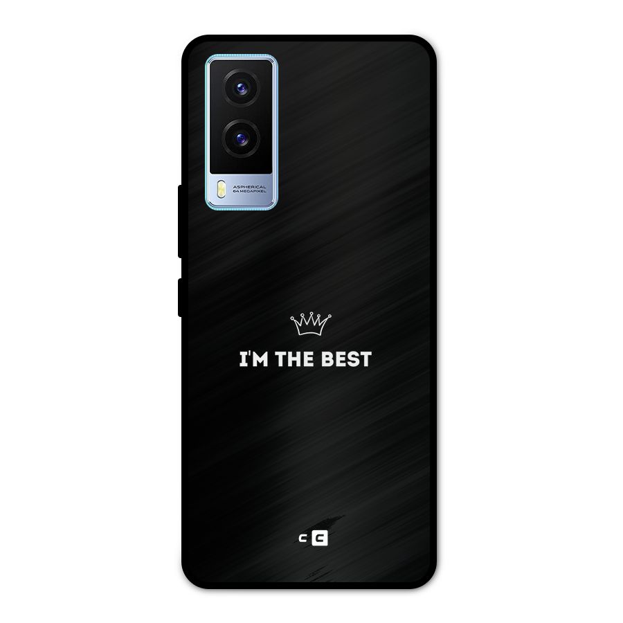 I Am The Best Metal Back Case for Vivo V21e 5G