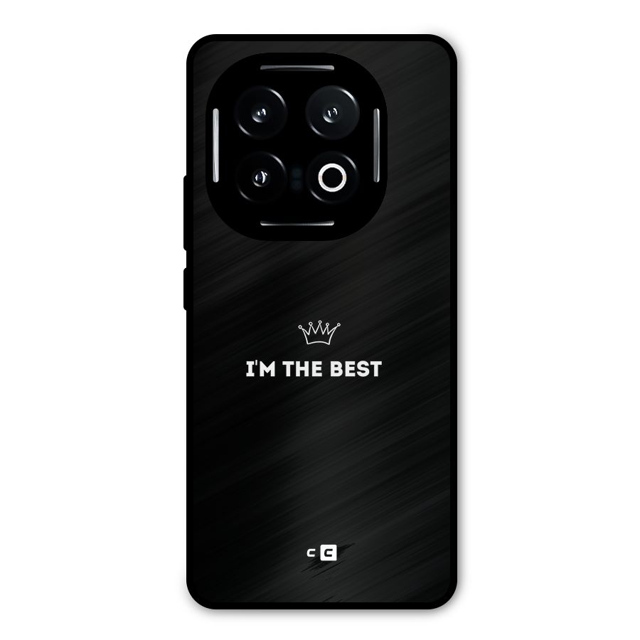 I Am The Best Metal Back Case for iQOO 13