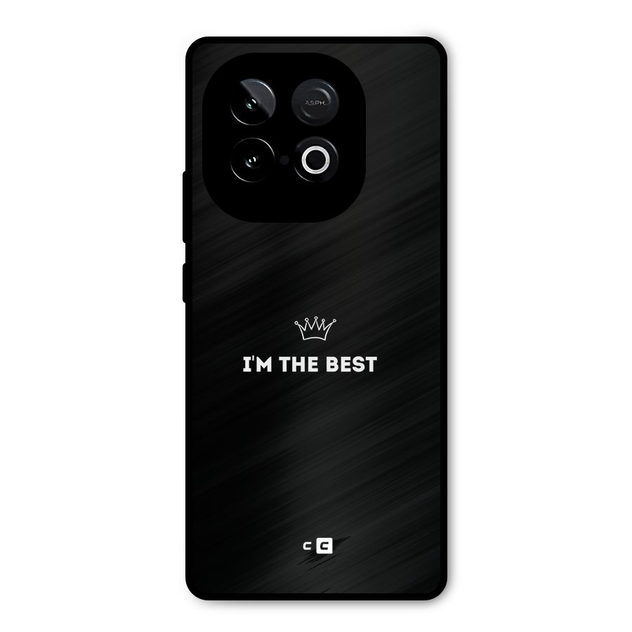 I Am The Best Metal Back Case for iQOO Neo 10