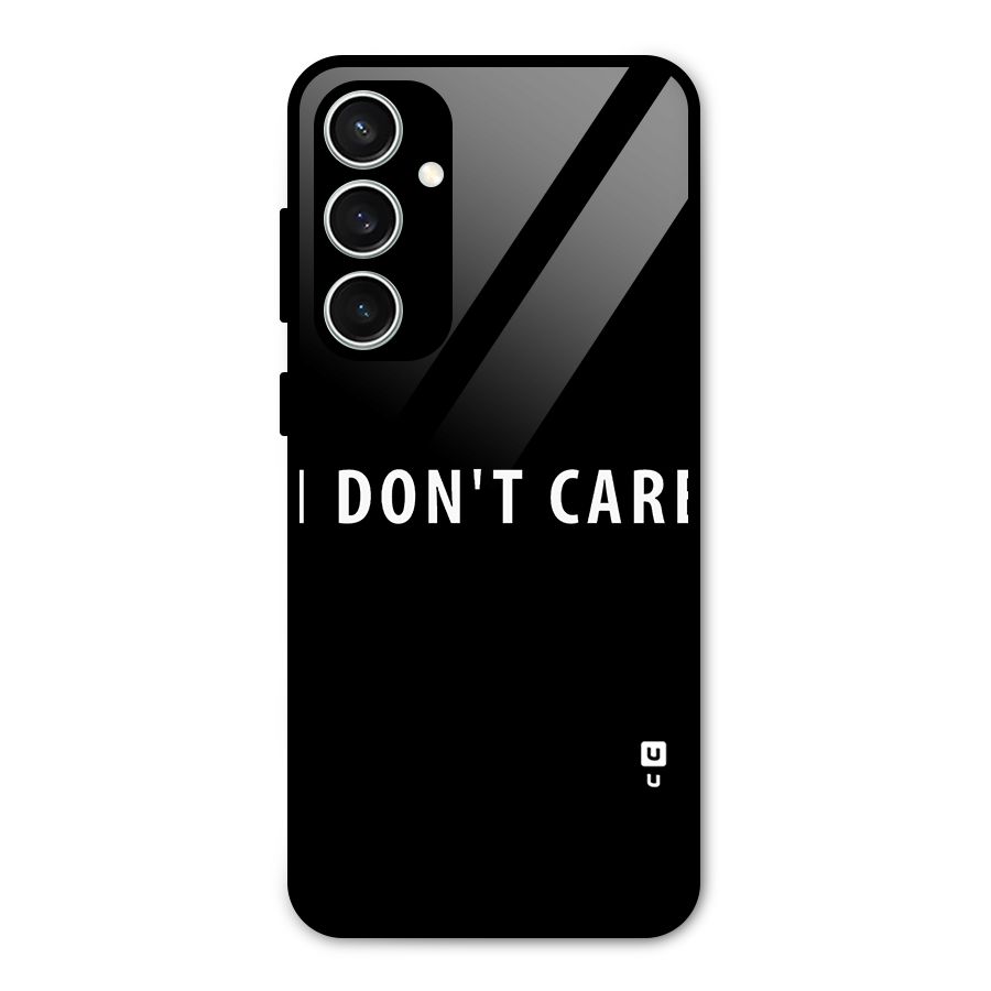 I Dont Care Typography Glass Back Case for Galaxy S23 FE