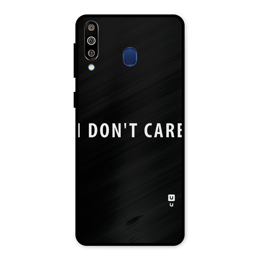 I Dont Care Typography Metal Back Case for Galaxy M30