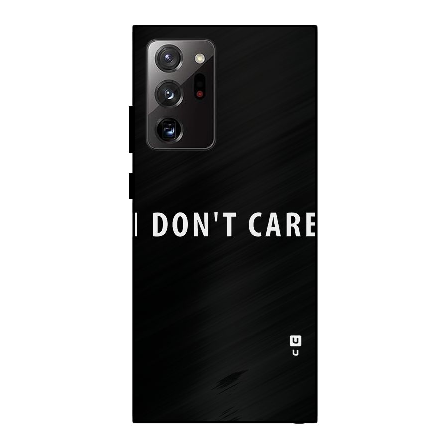 I Dont Care Typography Metal Back Case for Galaxy Note 20 Ultra
