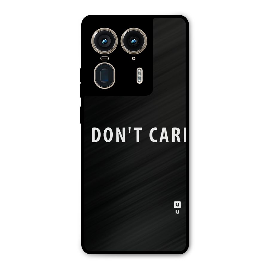 I Dont Care Typography Metal Back Case for Motorola Edge 50 Ultra