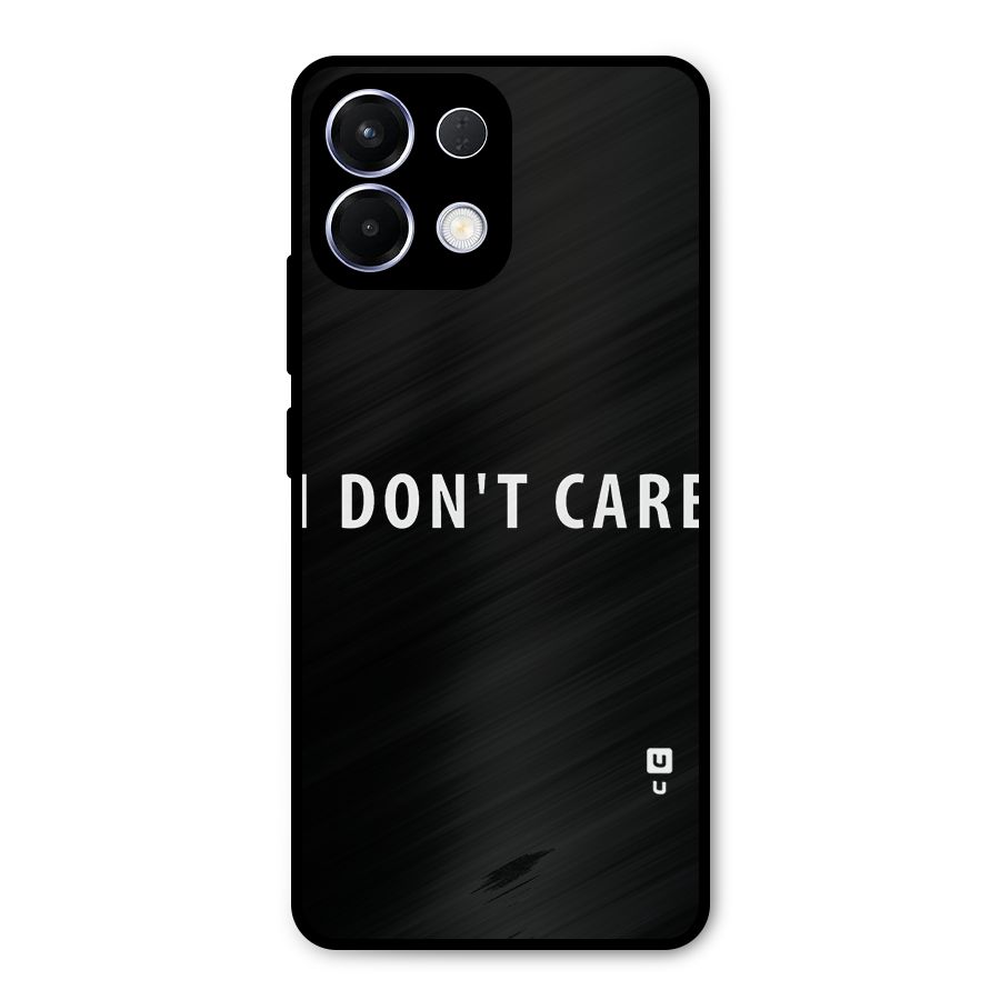 I Dont Care Typography Metal Back Case for Oppo K13